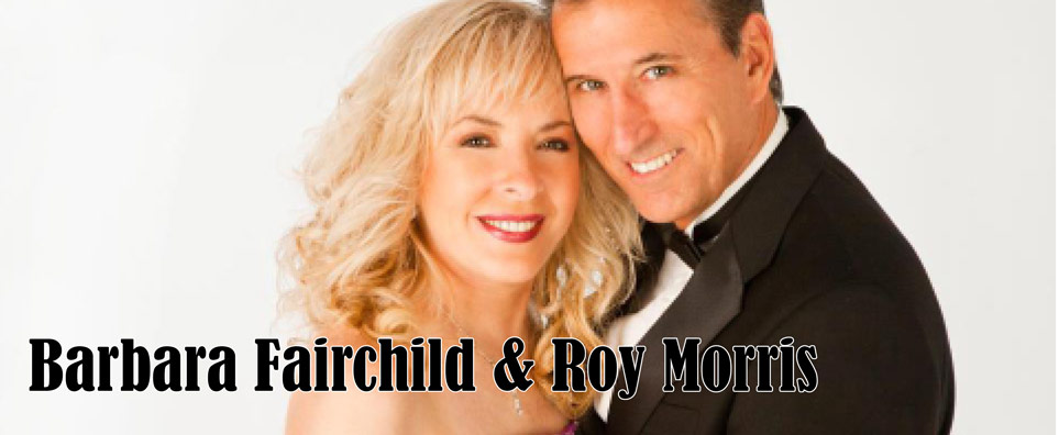 Barbara Fairchild and Roy Morris  Info Page Header
