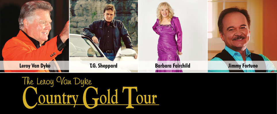 Country Gold with Leroy Van Dyke, Barbara Fairchild, TG Sheppard, and Jimmy Fortune Info Page Header