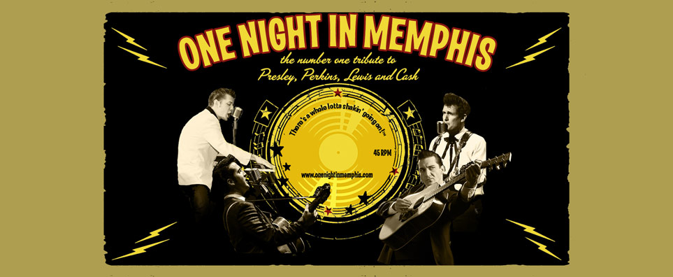 One Night in Memphis: The #1 Tribute to Presley, Perkins, Lewis & Cash Info Page Header